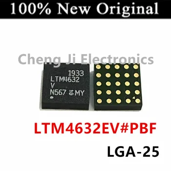 1 бр./лот LTM4632EV #PBF LTM4632EV LTM4632V LGA-25 Нови оригинални ключа dc регулируем регулатор